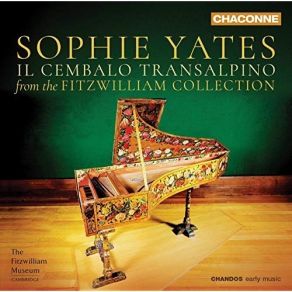 Download track 12. Fitzwilliam Virginal Book, Vol. 1 (Excerpts) - No. 78, Chi Farà Fede Al Cielo Sophie Yates