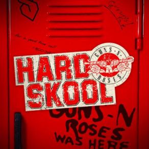 Download track Hard Skool Guns N Roses