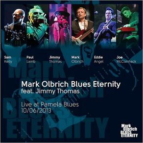 Download track I'm Ready (Live) Mark Olbrich Blues EternityJimmy Thomas