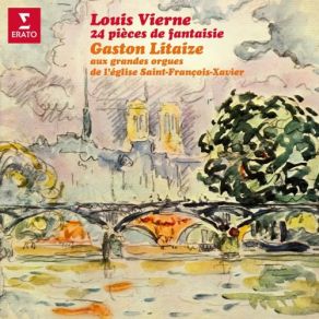 Download track Vierne: 24 Pièces De Fantaisie, Suite No. 3, Op. 54: No. 6, Carillon De Westminster Gaston Litaize