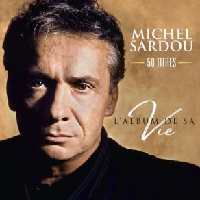 Download track La Même Eau Qui Coule Michel Sardou