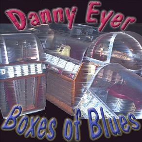Download track I Can'T Believe Danny Eyer