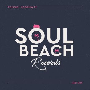 Download track Good Day (Original Mix) 1Farshad