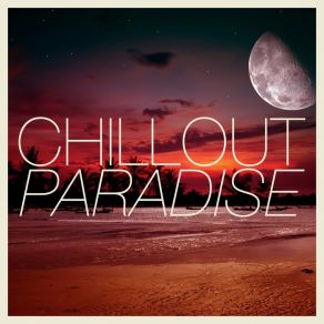 Download track Reflection Paradise ChilloutLemongrass
