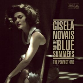Download track Get Out Of My Head Gisela Novais And The Blue Summers