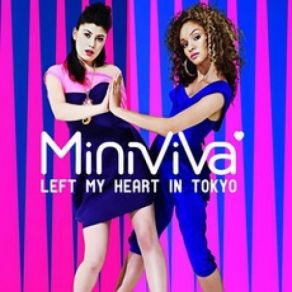 Download track Left My Heart In Tokyo (Fred Falke Dub Mix) Mini Viva