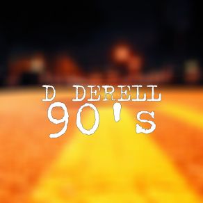 Download track 1 Night D DERELL