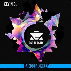 Download track Dance Monkey Kevin D