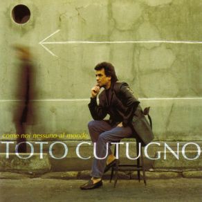 Download track Come Noi Nessuno Al Mondo Toto Cutugno
