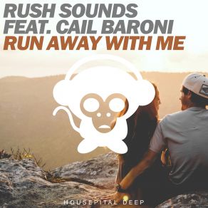 Download track Run Away With Me Cail Baroni, Rush Sounds