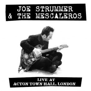 Download track Johnny Appleseed (Live At Acton Town Hall) Joe Strummer, The Mescaleros