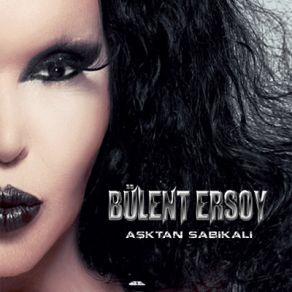 Download track Aşktan Sabıkalı Bülent Ersoy