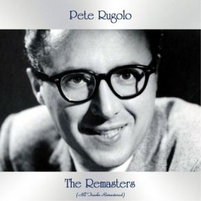 Download track Little White Lies (Remastered 2016) Pete RugoloPete Rugolo Orchestra