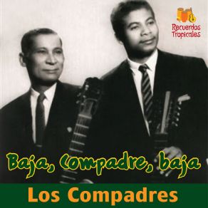 Download track Así Son Los Compadres Los Compadres