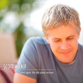 Download track Home Again Scott Wilkie