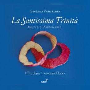 Download track La Santissima Trinita: Tanto Vuol Dio, Che Il Suo Poter Mi Die (Vergine, Peccato) I Turchini, Antonio Florio