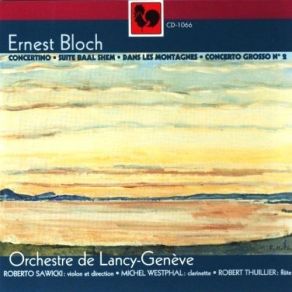 Download track 11 - Concerto Grosso No. 2 - III. Allegro Ernest Bloch