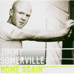 Download track Home Again Jimmy Somerville