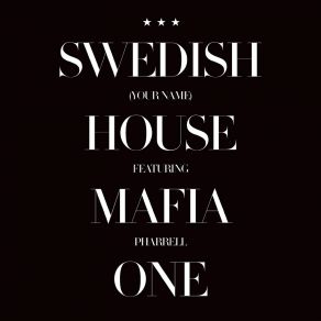 Download track One (Netsky Remix) Pharrell Williams, Swedish House MafiaNetsky