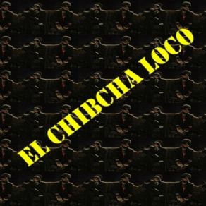 Download track Payasos El Chibcha Loco