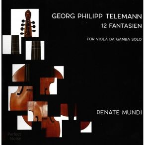 Download track 33. Fantasia No 12 For Viola Da Gamba TWV 40: 37 - I. Andante Georg Philipp Telemann