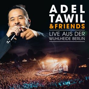 Download track Erinnern (Live Aus Der Wuhlheide Berlin) Adel Tawil