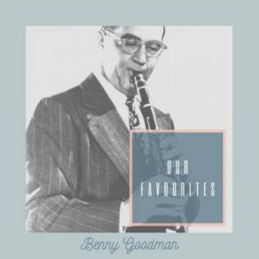 Download track You're A Heavenly Thing Benny Goodman