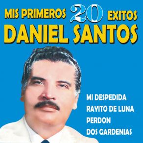 Download track Capullito De Alheli Daniel Santos