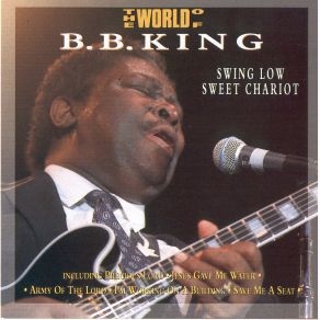 Download track Swing Low, Sweet Chariot B. B. King, The Charioteers