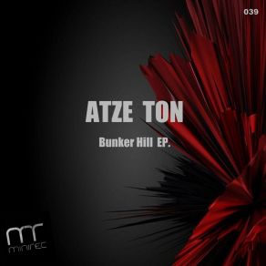 Download track Bunker Hill Atze Ton