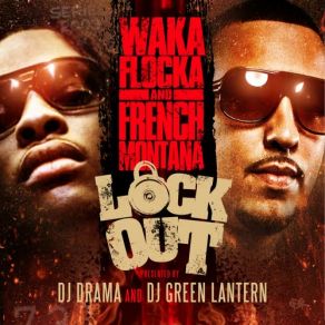 Download track Twerk Waka Flocka, French Montana