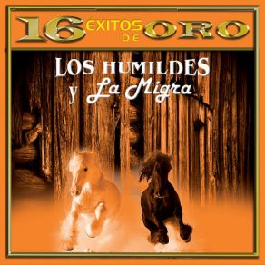 Download track Parrandero Los Humildes, La Migra