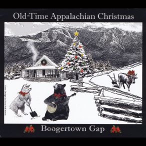 Download track Christmas Time Will Soon Be Over Boogertown Gap