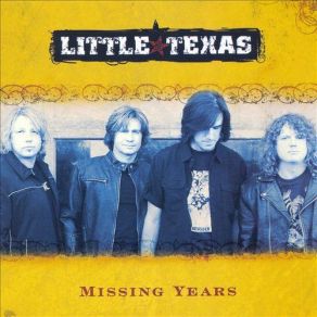 Download track Missing Years Little Texas