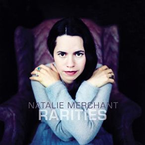 Download track To Love Is To Bury Natalie Merchant