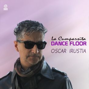 Download track La Cumparsita (Dance Floor) Oscar IrustiaDance Floor