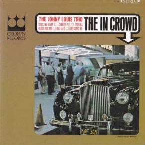 Download track The In Crowd The Johny Louis Trio