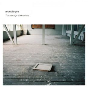 Download track Monologue Tomotsugu Nakamura