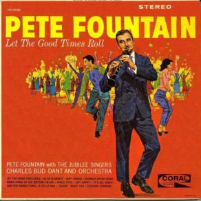 Download track Let The Good Times Roll Pete Fountain, The Jubilee Singers