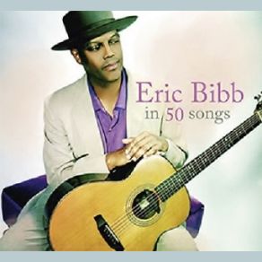 Download track 99 1 / 2 Won’t Do [Remastered] Eric BibbGuy Davis