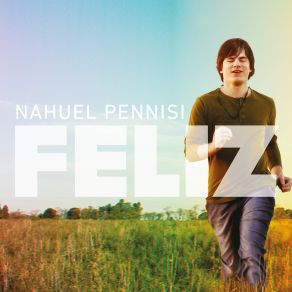 Download track Ser Feliz Nahuel Pennisi