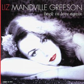 Download track Back In Love Again Liz Mandville Greeson