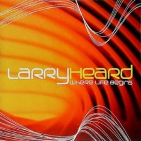 Download track Insight Larry Heard