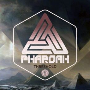 Download track Threshold Pharoah