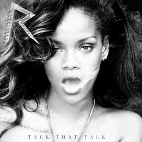 Download track Cockiness (Love It) Rihanna