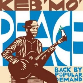 Download track People Got To Be Free Keb' Mo'