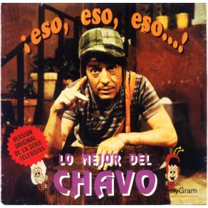 Download track Eso, Eso, Eso El Chavo