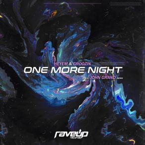Download track One More Night (Extended Mix) Groozin