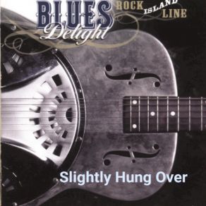 Download track Slightly Hung Over Blues Delight