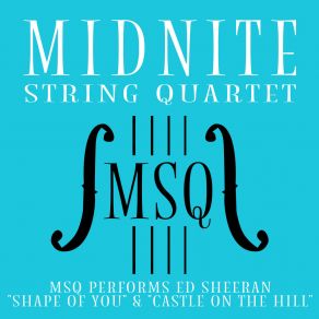 Download track Castle On The Hill Midnite String Quartet
